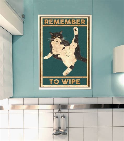 Remember To Wipe Poster Funny Cat Poster Funny Toilet Poster Etsy