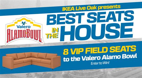 Best Seats in the House presented by IKEA Live Oak - Valero Alamo Bowl