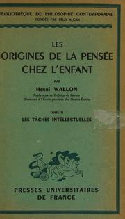 Les origines de la pensée chez l enfant Wallon Henri Free Download