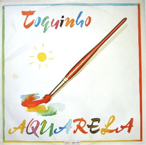 Toquinho Aquarela 1983 Vinyl Discogs