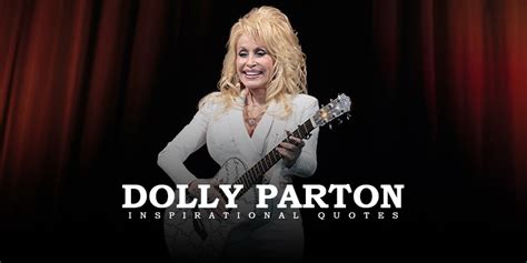 10 inspirational dolly parton quotes on success - Live Online Radio Blog