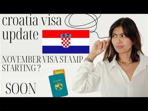 Croatia New Visa Update November Visa Stamping Started Croatia