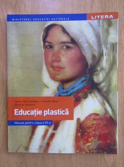 Oana Mari Solomon Educatie Plastica Manual Pentru Clasa A VII A