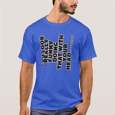 Funny Slogan T Shirt