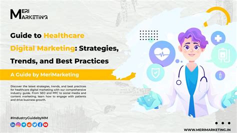 The Complete Guide To Healthcare Digital Marketing