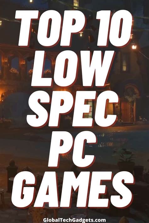 Top 10 Low Spec PC Games Best Action Games, Best Games, Latest Pc Games ...