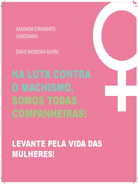 Verediano Amanda Alvim Davis M Na Luta Contra O Machismo Somos