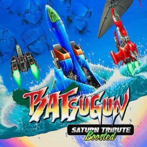 BATSUGUN Saturn Tribute Boosted Switch XCI UPDATE RPG ONLY