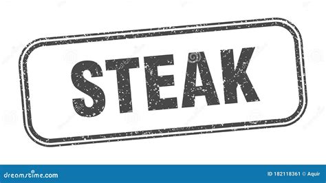 Steak Stamp Steak Square Grunge Sign Stock Vector Illustration Of