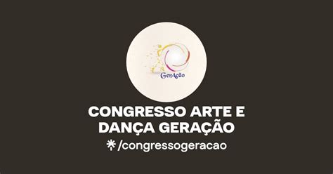 Congresso Arte E Dan A Gera O Linktree