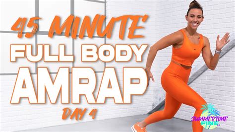 45 Minute Full Body Amrap Workout Summertime Fine 30 Day 4