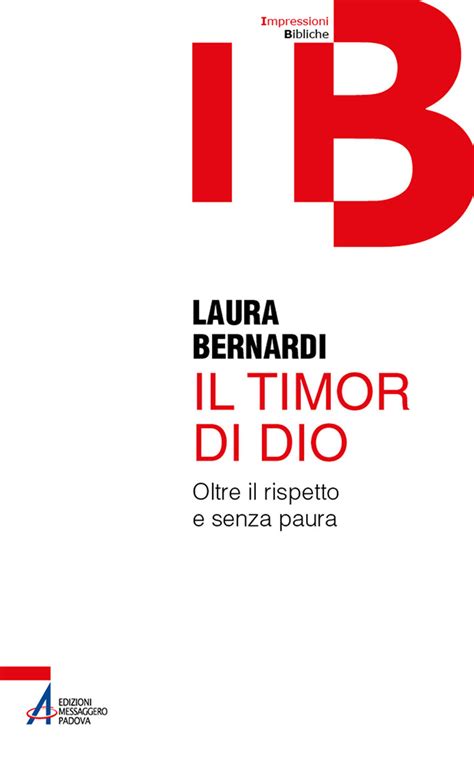 Laura Bernardi Il Timor Di Dio Il Posto Delle Parole