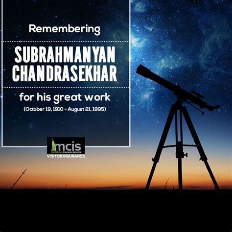 Let us honor the huge contributions of Subrahmanyan Chandrasekhar, an ...