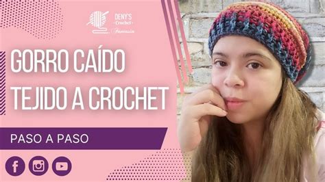 GORRO CAÍDO TEJIDO A CROCHET PASO A PASO Croche paso a paso