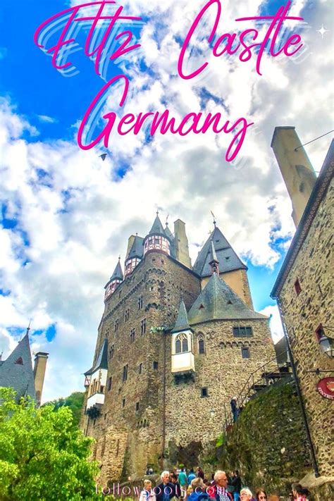 Eltz Castle Photographic Tour Of Magical Burg Eltz In Germany Artofit