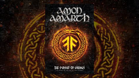 Amon Amarth The Pursuit Of Vikings Years In The Eye Of The Storm