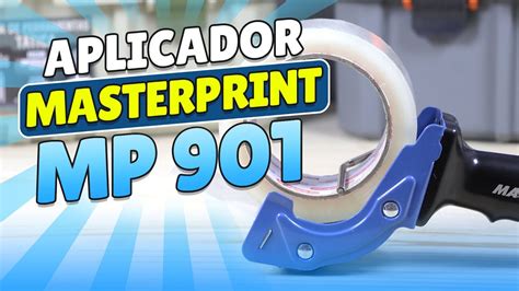 Aplicador De Fitas Masterprint Mp E Como Usar Youtube