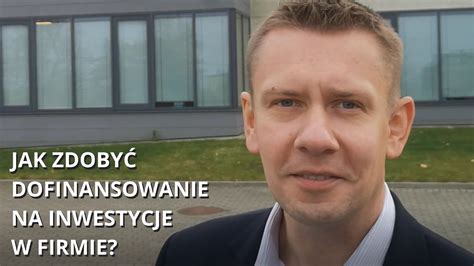 Bezpłatny Webinar Jak zdobyć dofinansowanie na inwestycje w firmie