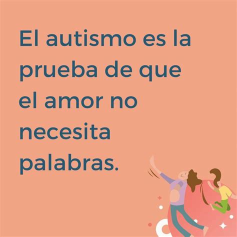 Frases Sobre El Autismo Para Reflexionar Y Pensar