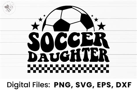 Soccer Daughter Wavy Svg Graphic By Little Bee Art · Creative Fabrica