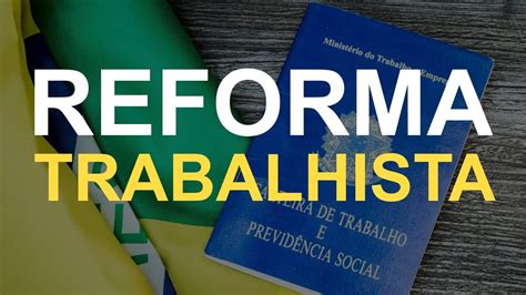 As Mudanças da Reforma Trabalhista e os Efeitos para o Empresário YouTube