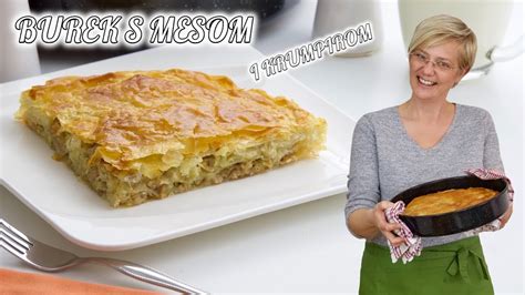 BUREK S MESOM I Krumpirom OD TANKIH KORA Koji Uvijek Svima Uspije