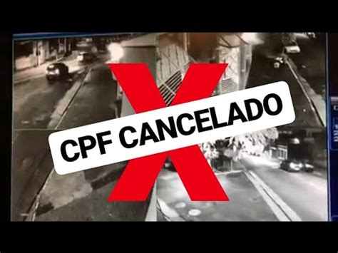 CPF CANCELADO SUCESSO APOIO POLICIAL YouTube