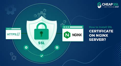 How To Install Ssl Certificate On Nginx Web Server