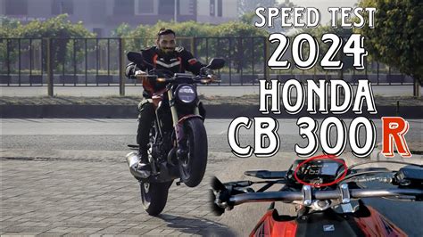 2024 Honda Cb300r Review Top Speed 📍bardoli Sands Youtube