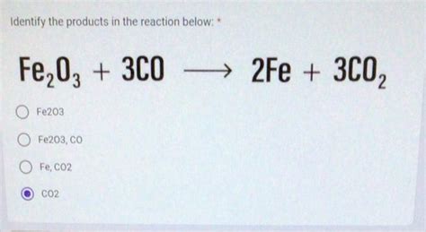 Solved Fe2O3+3CO 2Fe+3CO2 | Chegg.com