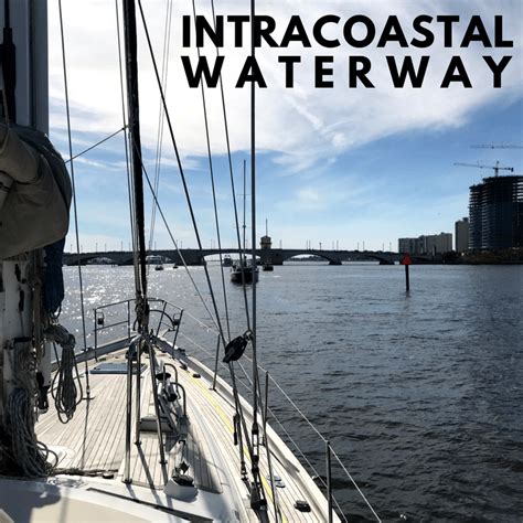 10 Reasons to Sail down the Intracoastal Waterway (ICW) - Sailing Britican