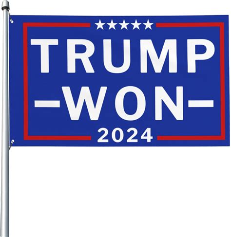 Trump 2024 Won Flag Donald Trump Ready For 47th President Yard Outdoor