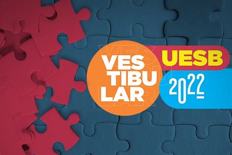 Vestibular O Que Voc Precisa Saber Antes Das Provas Uesb