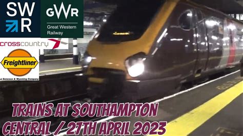 Trains At Southampton Central 27th April 2023 YouTube