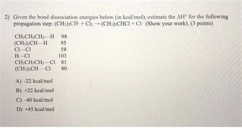 Solved Given The Bond Dissociation Energies Below In Chegg