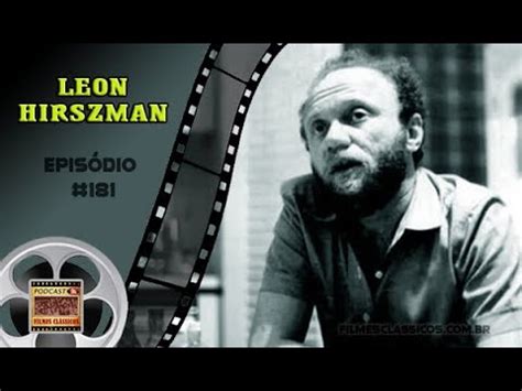 Podcast Filmes Cl Ssicos Epis Dio Leon Hirszman Youtube