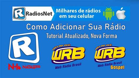 Como Colocar a Radio no Aplicativo Rádios Net Novo Video Colocando