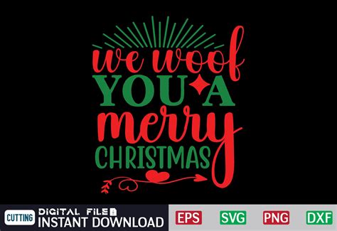 We Woof You A Merry Christmas Svg Graphic By Craftssvg Creative Fabrica