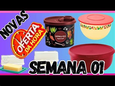 NOVAS OFERTAS DA HORA SEMANA 01 VITRINE 01 2024 TUPPERWARE YouTube