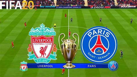 FIFA 20 Liverpool Vs PSG UCL UEFA Champions League Full Match