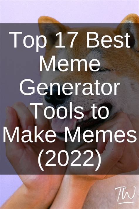 Top 17 best meme generator tools to make memes 2023 – Artofit