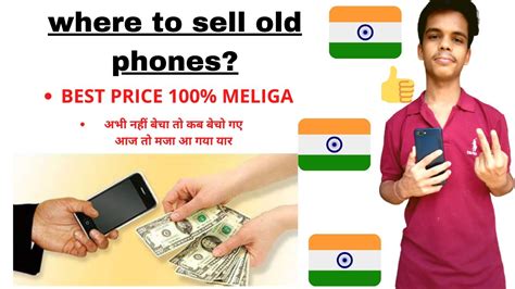 Where To Sell Old Phones How To Sell Your Old Phone In Best Price