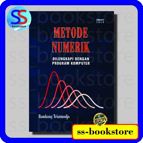 Jual Metode Numerik Dilengkapi Dengan Program Komputer Cetakan Ke