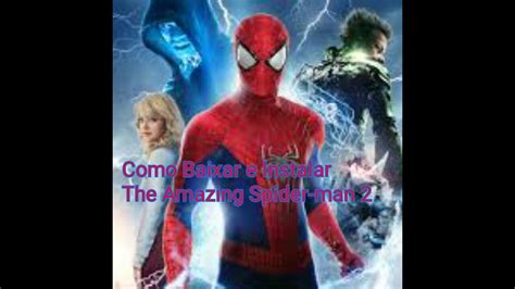 Como Baixar E Instalar The Amazing Spider Man 2 Apk Obb YouTube