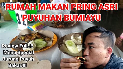 Kuliner Khas Bumiayu Burung Puyuh Bakar Di Rumah Makan Pring Asri