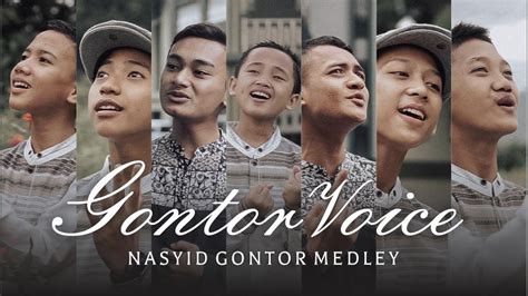 Gontor Voice Nasyid Gontor Medley YouTube