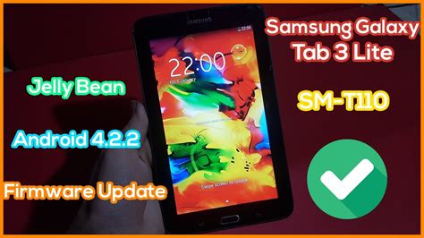 How To Samsung Galaxy Tab 3 Lite SM T110 Firmware Update To Android 4 2