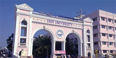 Srm University Srm Institute Of Science And Technology In Chennai