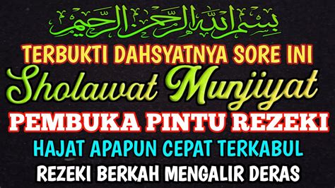 TERBUKTI DAHSYATNYA SHOLAWAT HARI JUMAT SORE SHOLAWAT NABI MUHAMMAD