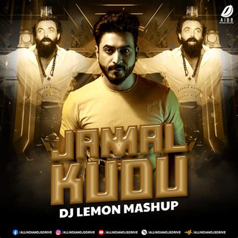 Jamal Kudu (Mashup Remix) - DJ Lemon Mp3 Free Download